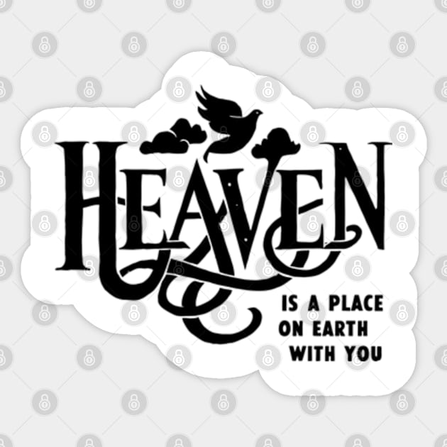 Heaven is a place on earth with you lana del rey Sticker by whatyouareisbeautiful